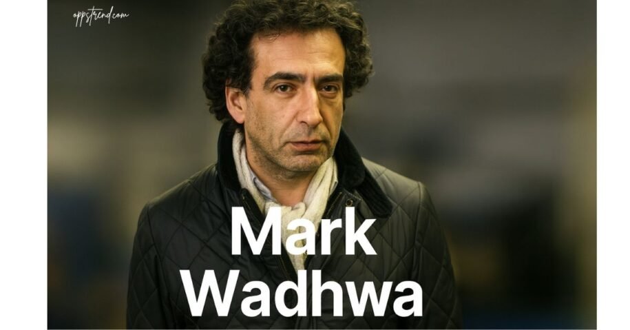 The Vision & Impact of Mark Wadhwa