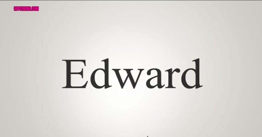 How to Spell Edward: Correct Spelling and Common Mistakes