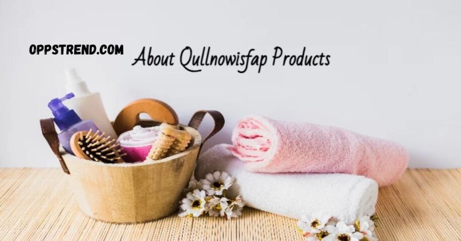 Everything You Need to Know About QullNowIsfap